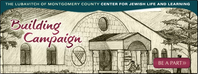 Lubavitch of Mongomery County Center for Jewish Life and Learning | Building Campaign